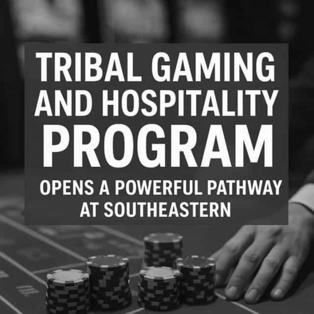 New Tribal Gaming And Hospitality Program Connects Southeastern To UNLV