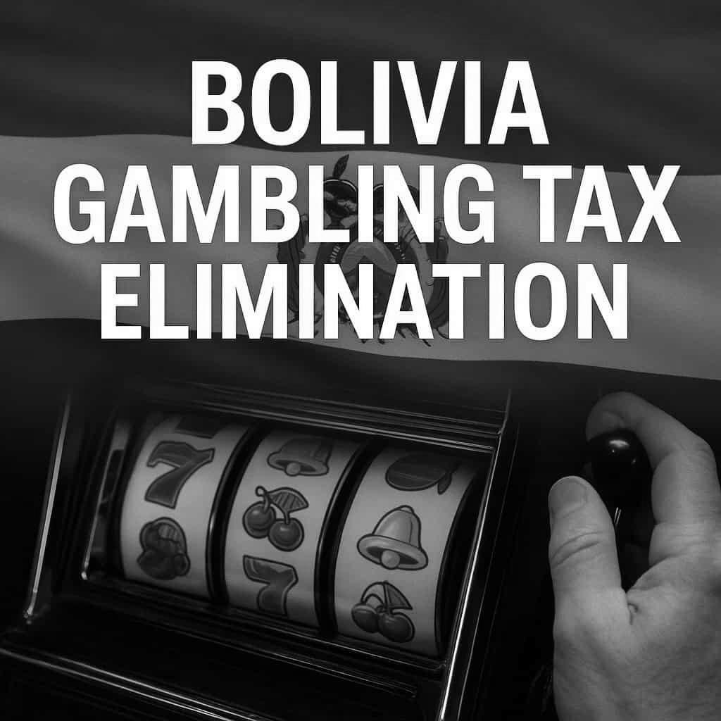 Bolivia’s Plan To Remove The Gambling Tax Could Shift Its Investment Landscape In 2026