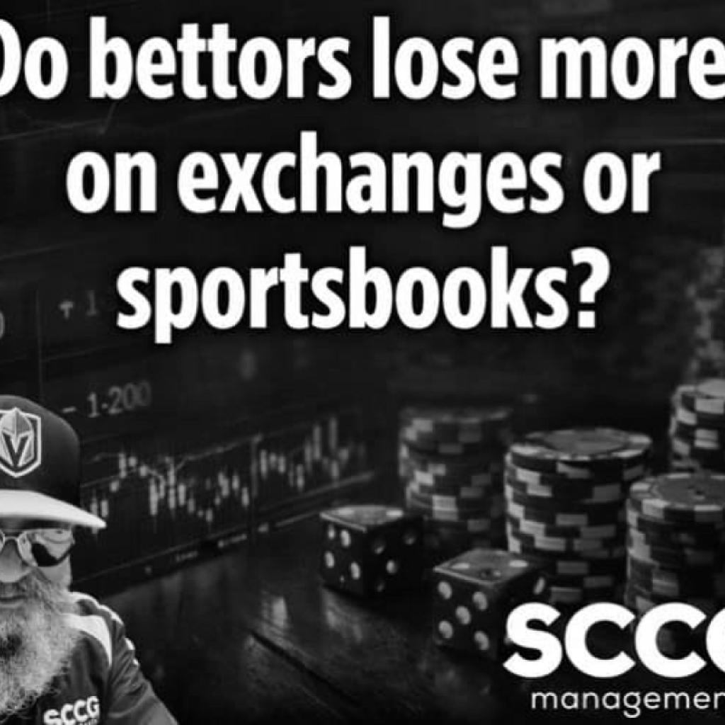 Do Bettors Lose More On Exchanges Or Sportsbooks?